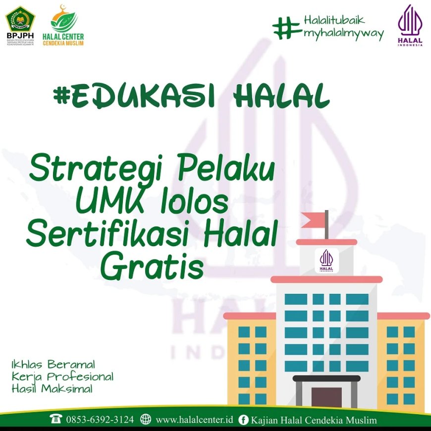 Strategi Pelaku UMK lolos Sertifikasi Halal Gratis